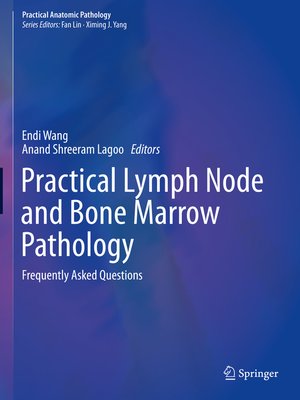 cover image of Practical Lymph Node and Bone Marrow Pathology